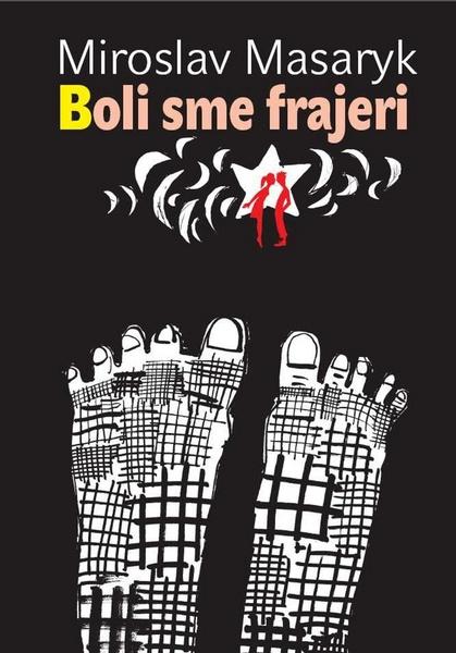 Boli sme frajeri - 978-80-8124-019-5