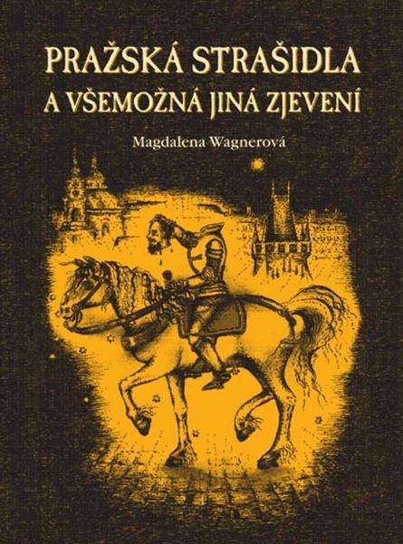Pražská strašidla - 978-80-7428-047-4