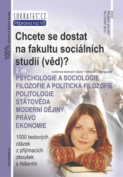Chcete se dostat na fakultu sociálních studií (věd)? - 978-80-86572-70-3