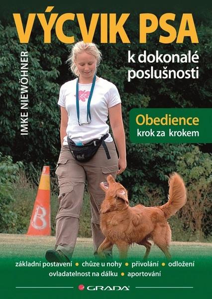 Výcvik psa k dokonalé poslušnosti - 978-80-247-3978-6