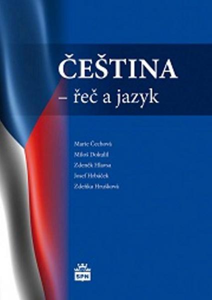 Čeština - řeč a jazyk - 978-80-7235-413-9