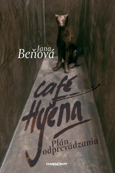 Café Hyena - 978-80-8114-128-7