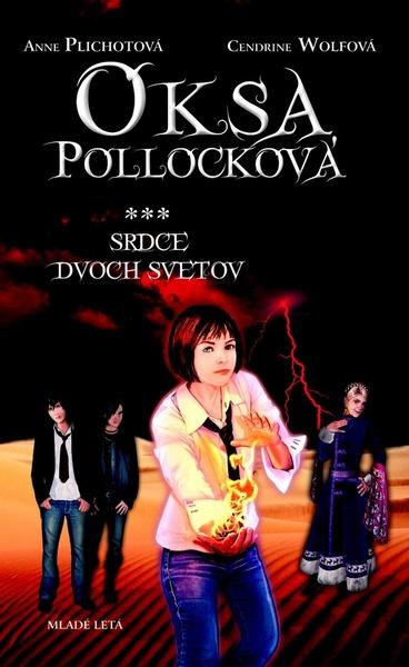 Oksa Pollocková Srdce dvoch svetov - 978-80-10-02191-8
