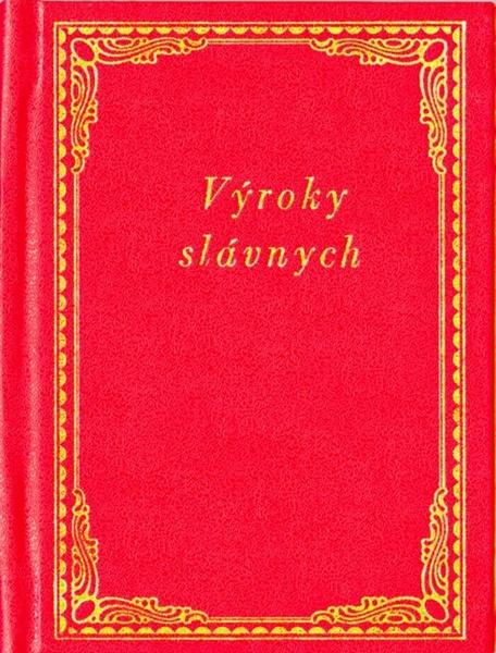 Výroky slávnych - 978-80-89401-45-1
