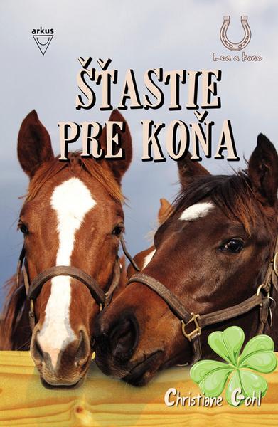 Šťastie pre koňa - 978-80-8103-066-6