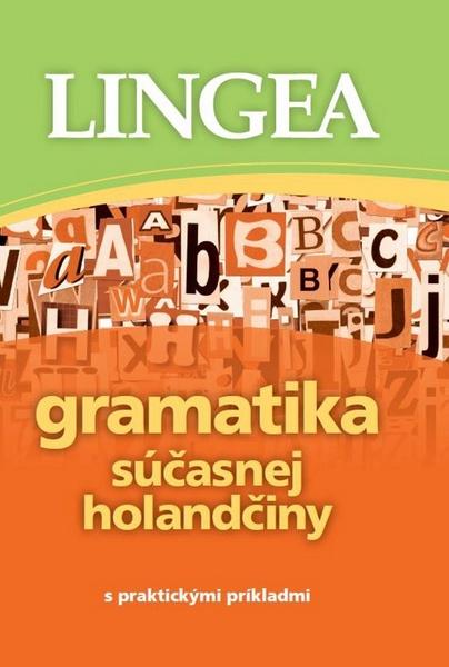 Gramatika súčasnej holandčiny - 978-80-8145-015-0