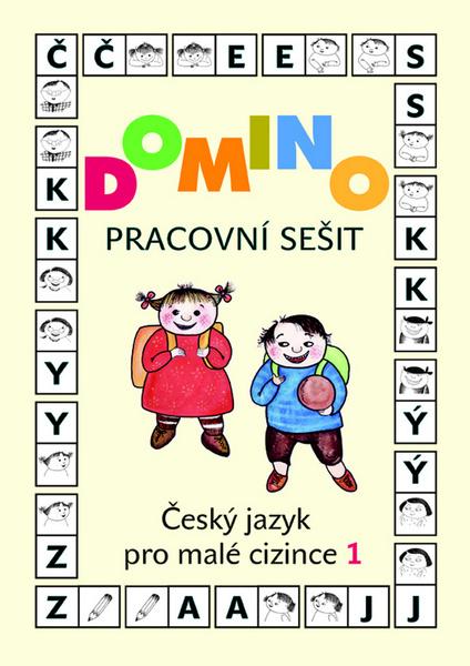 Domino Český jazyk pro malé cizince 1. Pracovní sešit - 978-80-7357-583-0