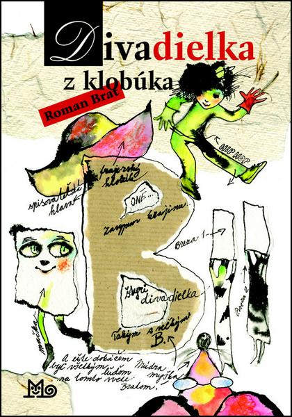 Divadielka z klobúka - 978-80-10-02312-7