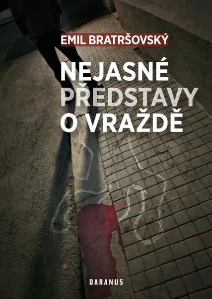 Nejasné představy o vraždě - 978-80-87423-37-0