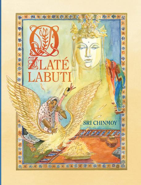 O zlaté labuti - Sri Chinmoy