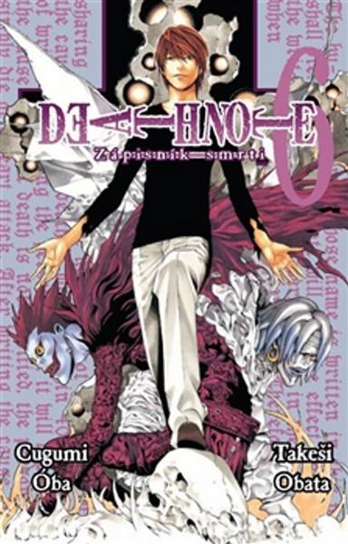 Death Note - Zápisník smrti 6 - Obata Takeši, Ohba Cugumi - 978-80-7449-161-0