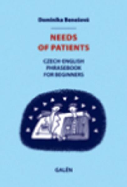 Needs of patients - Dominika Benešová
