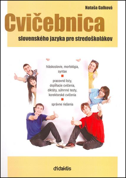 Cvičebnica slovenského jazyka pre stredoškolákov - 978-80-89160-95-2