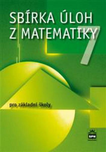 Sbírka úloh z matematiky 7 pro základní školy - 978-80-7235-511-2