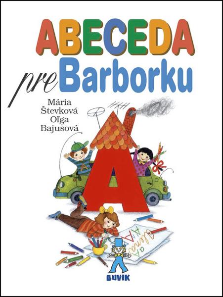 Abeceda pre Barborku - 978-80-8124-030-0