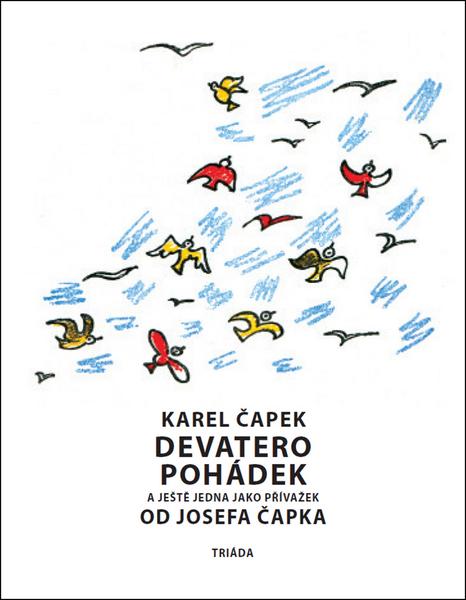 Devatero pohádek Čapek Karel - 978-80-7474-070-1
