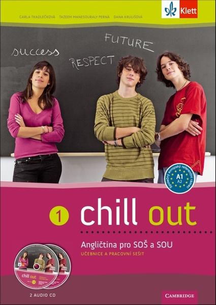 Chill out 1 Angličtina pro SOŠ a SOU - 978-80-7397-111-3