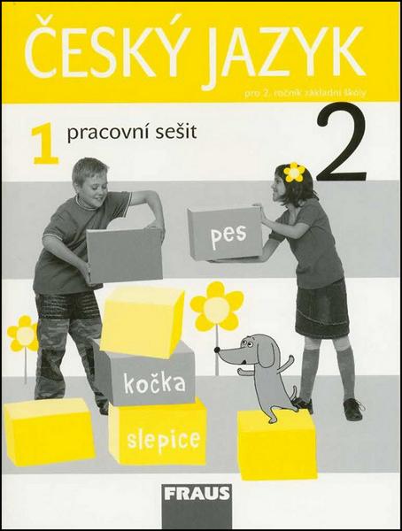 Český jazyk pro 2.ročník ZŠ Pracovní Sešit 1 Kosová Jaroslava,Řeháčková Arlen - 978-80-7238-718-2