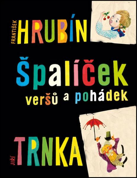 Špalíček veršů a pohádek - František Hrubín