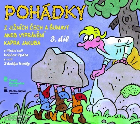 Pohádky z Jižních Čech a Šumavy 3 aneb vyprávění kapra Jakuba