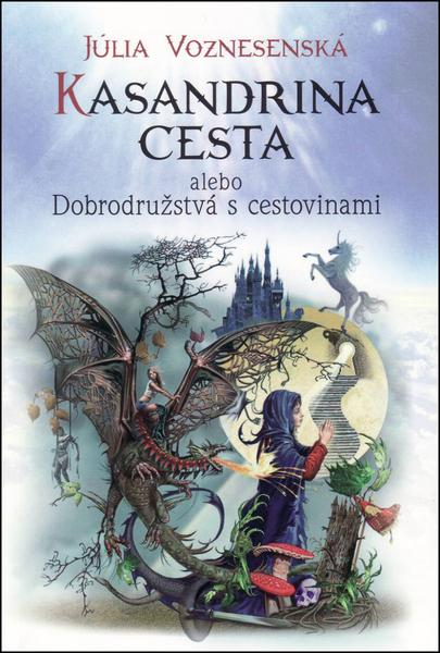 Kasandrina cesta alebo Dobrodružstvá s cestovinami - 978-80-8061-761-5
