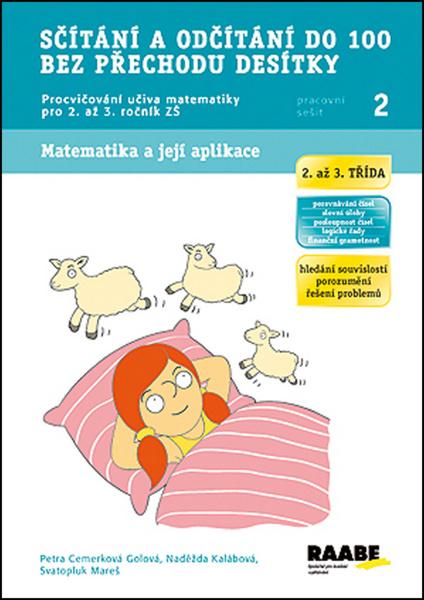 Sčítání a odčítání do 100 bez přechodu desítky Pracovní sešit 2 - 978-80-7496-132-8