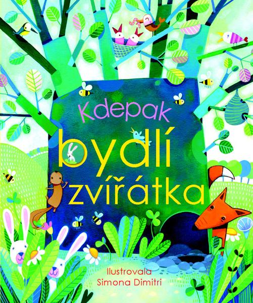 Kdepak bydlí zvířátka - 978-80-256-1486-0