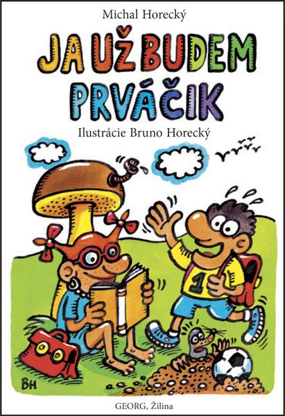 Ja už budem prváčik - 978-80-8154-077-6