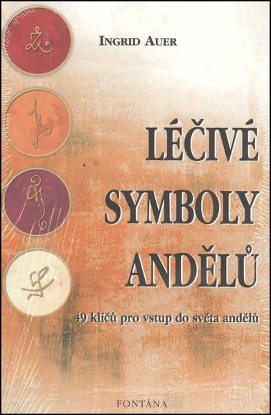 Léčivé symboly andělů - 978-80-7336-124-2
