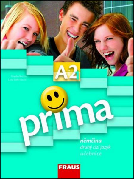 Prima A2/díl 3 Němčina jako druhý cizí jazyk učebnice - 978-80-7238-755-7
