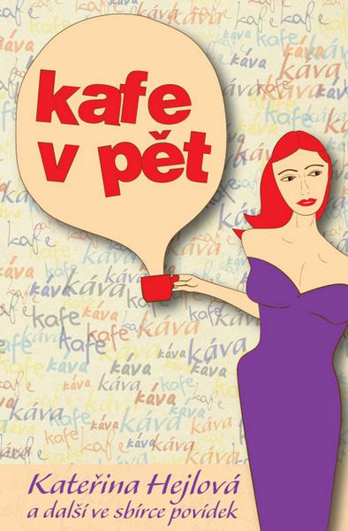 Kafe v pět - 978-80-87947-05-0