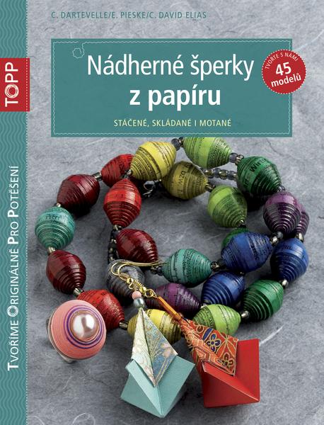 TOPP Nádherné šperky z papíru - 978-80-88036-02-9