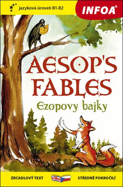 Aesop´s Fables/Ezopovy bajky - 978-80-7240-923-5