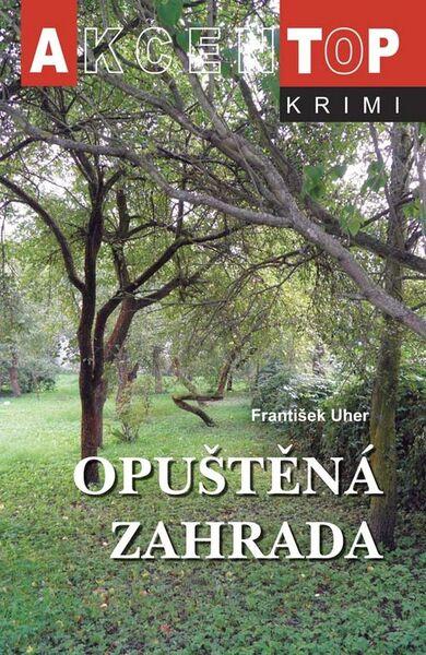 Opuštěná zahrada - 978-80-7497-039-9