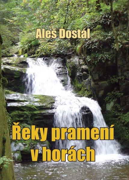 Řeky pramení v horách - 978-80-7497-074-0