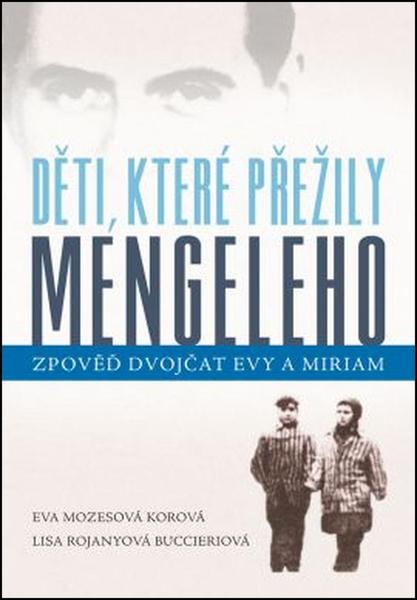 Děti, které přežily Mengeleho - 978-80-247-5443-7