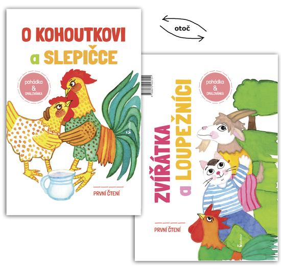 O kohoutkovi a slepičce/ Zvířatka a loupežníci - 978-80-7292-315-1
