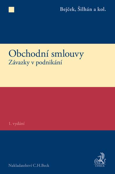 Obchodní smlouvy. Závazky v podnikání - AI10 - 978-80-7400-574-9
