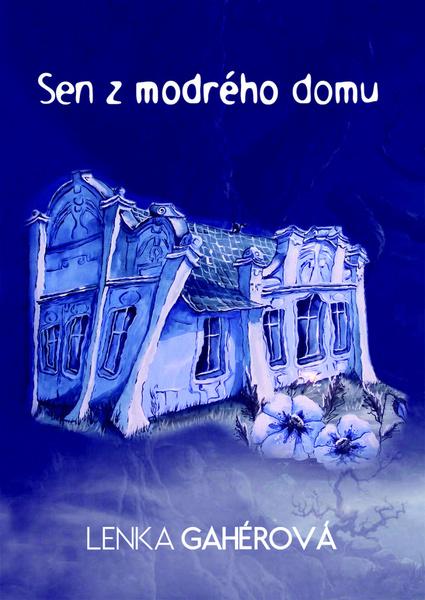 Sen z modrého domu - 978-80-89711-35-2