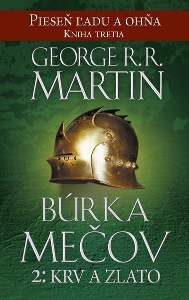 Búrka mečov 2: Krv a zlato - 978-80-222-0729-4