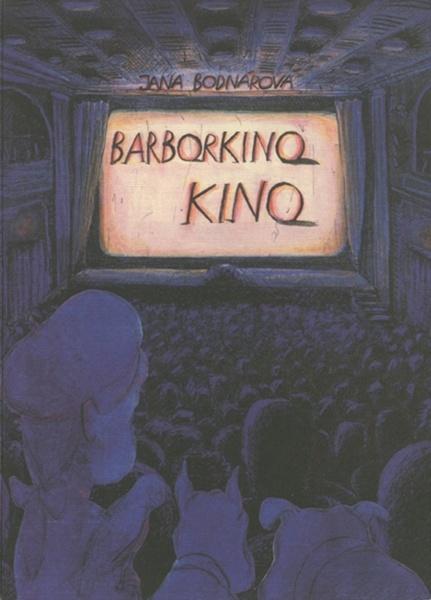 Barborkino kino - 978-80-8046-716-6