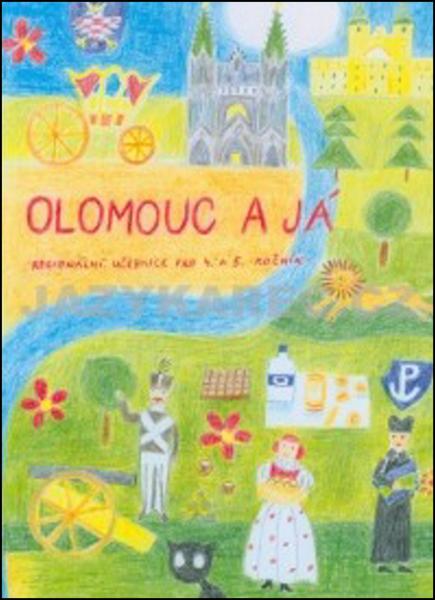 Olomouc a já Regionánlí učebnice pro 4.a 5. ročník ZŠ - 978-80-7225-397-5