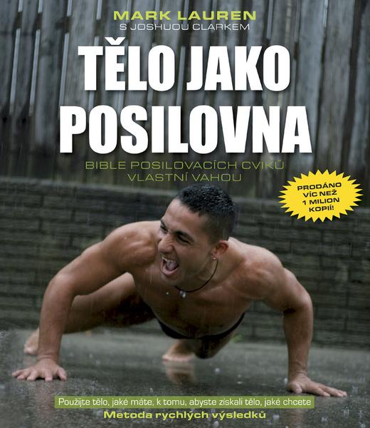 Tělo jako posilovna - 978-80-89311-50-7