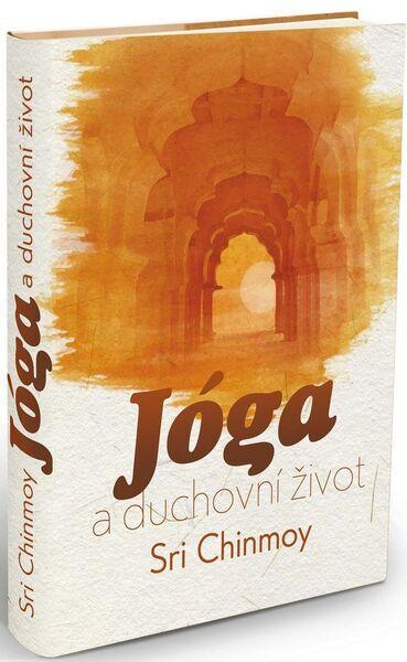 Jóga a duchovní život - 978-80-86581-67-5