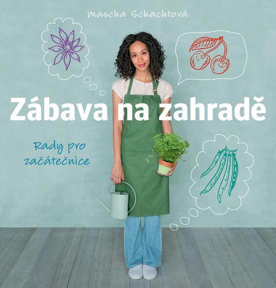 Zábava na zahradě - 978-80-7529-044-1