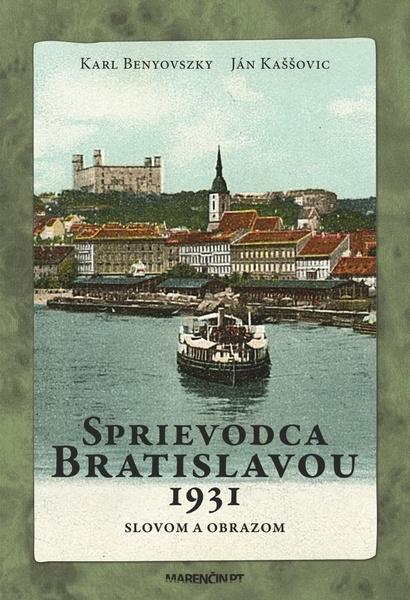 Sprievodca Bratislavou 1931 - 978-80-8114-383-0
