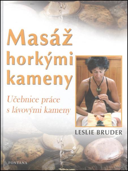 Masáž horkými kameny - Leslie Bruder