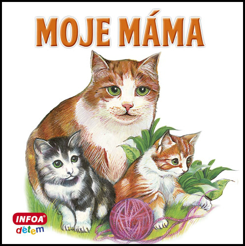 Infoa Moje máma