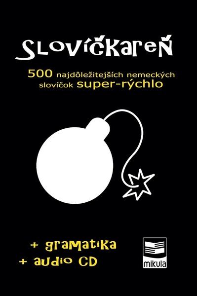 Slovíčkareň 500 najdôležitejších nemeckých slovíčok super-rýchlo - 978-80-88814-88-7