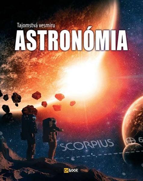 Astronómia - 978-80-89590-84-1